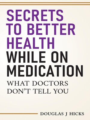 cover image of Secrets to Better Health While On Medication